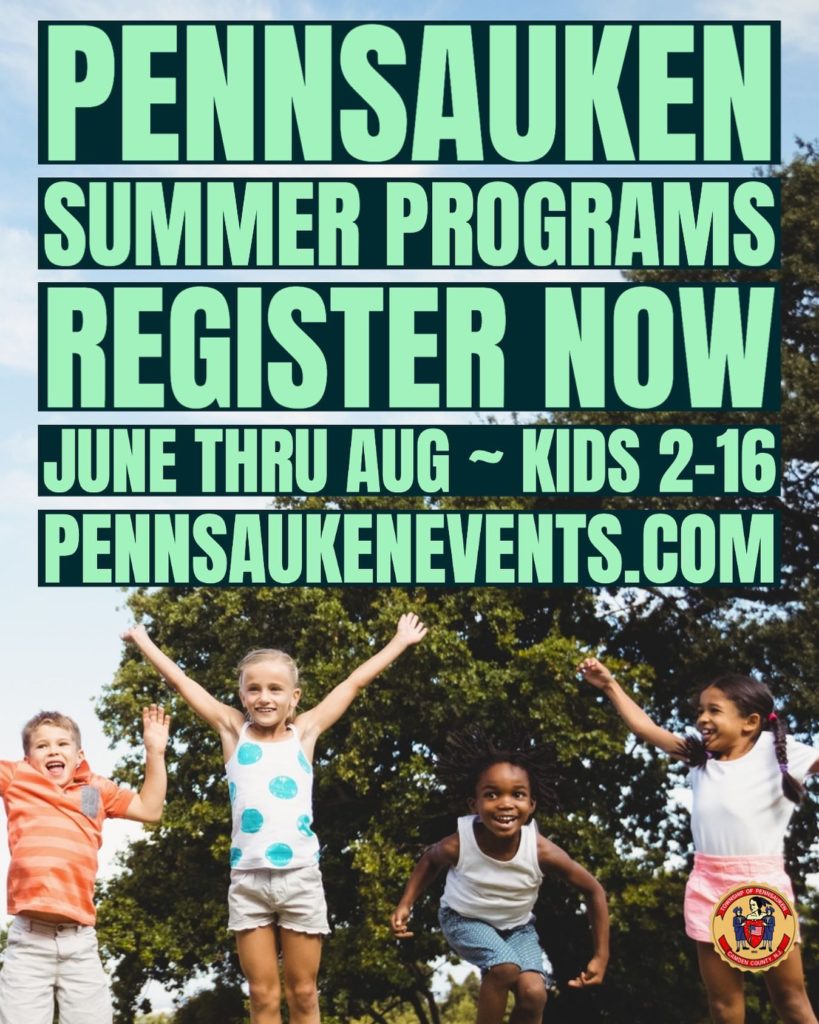 Sign up for Pennsauken's 2022 Summer Programs!